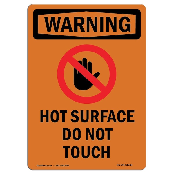 OSHA WARNING Sign, Hot Surface Do Not Touch W/ Symbol, 10in X 7in Aluminum, 7" W, 10" H, Portrait